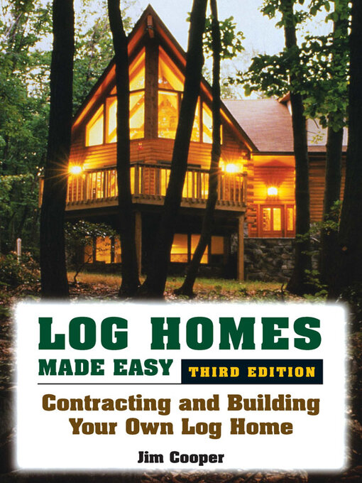 Title details for Log Homes Made Easy by Jim Cooper - Available